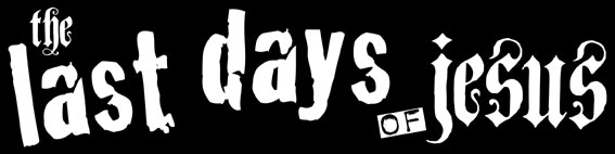 The Last Days of Jesus Logo